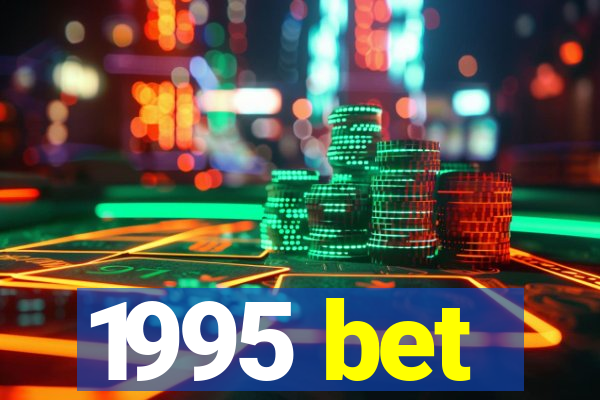 1995 bet